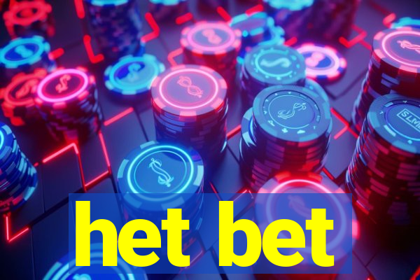 het bet